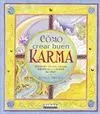 Cómo Crear Buen Karma