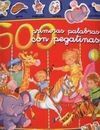 500 PRIMERAS PALABRAS CON PEGATINAS