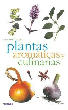 Plantas Aromáticas y Culinarias