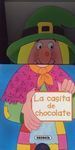 LA CASITA DE CHOCOLATE