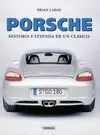 Porsche, Historia y Leyenda de un Clásico
