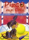 PIZCO EN EL CIRCO