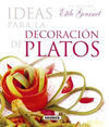 IDEAS PARA LA DECORACIÓN DE PLATOS