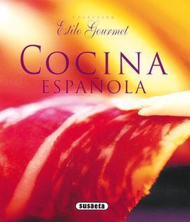 COCINA ESPAÑOLA (ESTILO GOURMET)