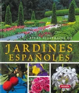 Atlas Ilustrado de Jardines Españoles