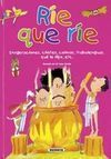 RÍE QUE RÍE