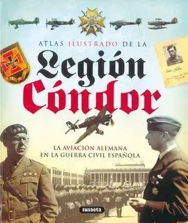 Atlas Ilustrado de la Legión Cóndor