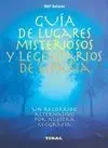 Guía de Lugares Misteriosos y Legendarios de España
