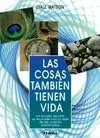 Las Cosas También Tienen Vida