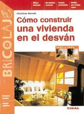 Cómo Construir una Vivienda en el Desván