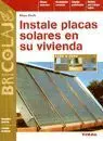Instale Placas Solares en Su Vivienda