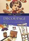Decoupage Técnica y Modelos