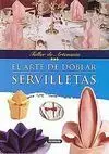 El Arte de Doblar Servilletas