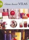 Como Hacer Velas