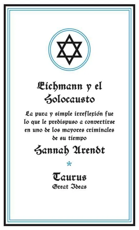 Eichmann y el Holocausto (Serie Great Ideas)