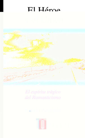 EL HÉROE Y EL ÚNICO