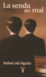 LA SENDA DEL MAL