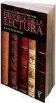 Historia de la Lectura en el Mundo Occidental (Rustica)