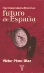 Una Interpretación Liberal del Futuro de España