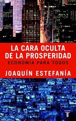 CARA OCULTA DE LA PROSPERIDAD