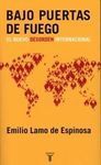 BAJO PUERTAS DEL FUEGO