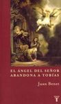 EL ÁNGEL DEL SEÑOR ABANDONA A TOBÍAS