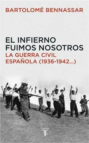 El Infierno Fuimos Nosotros