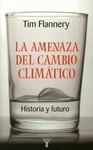 LA AMENAZA DEL CAMBIO CLIMÁTICO
