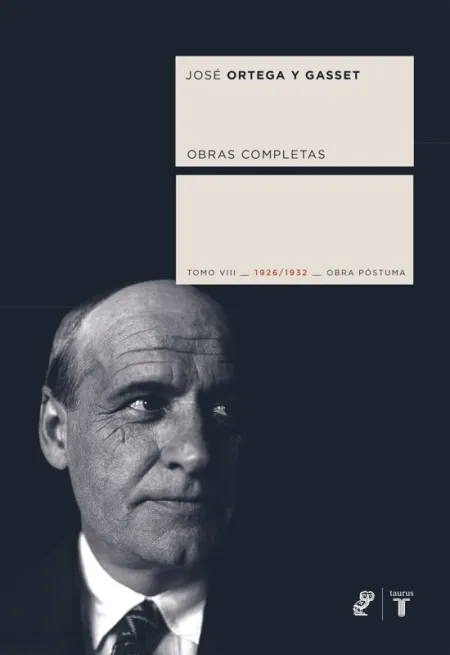 Tomo Viii Obras Completas de Ortega y Gasset (1926-1932)