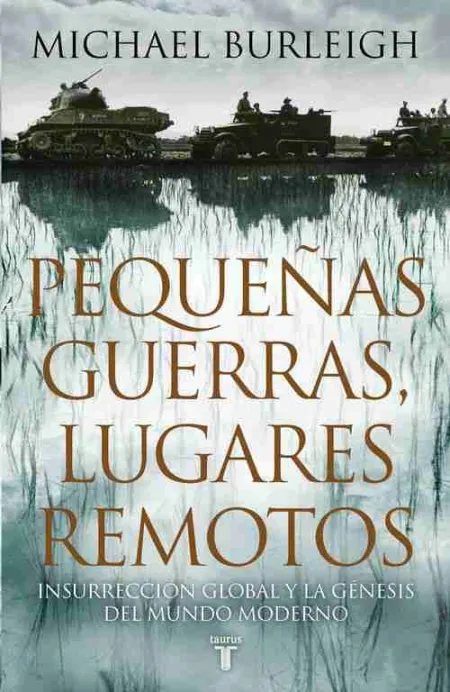 Pequeñas Guerras Lugares Remotos