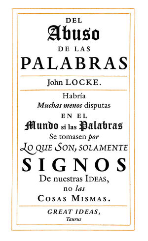 DEL ABUSO DE LAS PALABRAS (SERIE GREAT IDEAS)