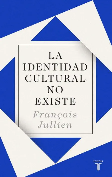 La Identidad Cultural no Existe