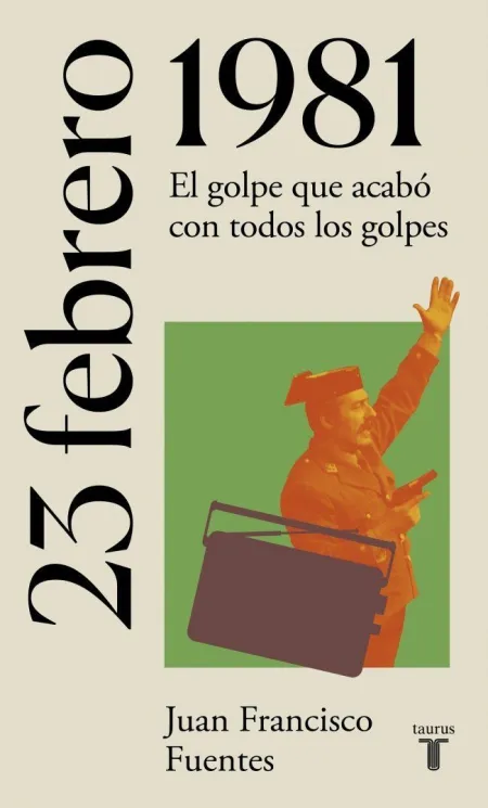 23 de Febrero de 1981 (La España del Siglo Xx en Siete Días)
