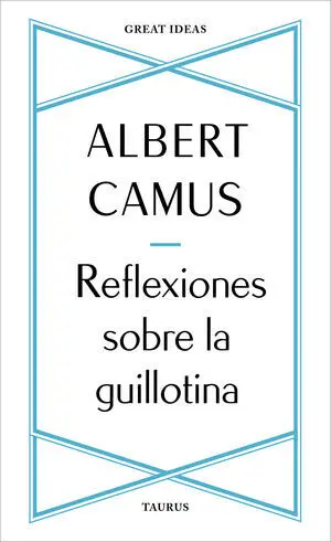 Reflexiones Sobre la Guillotina