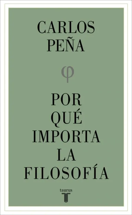 Por qué Importa la Filosofía