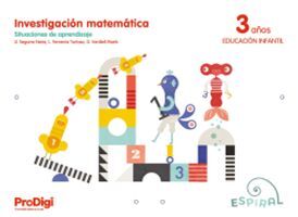 INVESTIGACIÓN MATEMÁTICA 3 AÑOS - ESPIRAL. PRODIGI