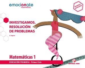 INVESTIGAMOS. RESOLUCIÓN DE PROBLEMAS 1. EMOCIÓNATE