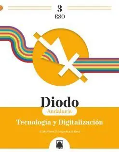 Diodo 3. Tecnología y Digitalización 3 eso (Andalucía)