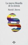 LA NUEVA FILOSOFÍA DE LA CIENCIA