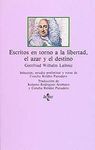 ESCRITOS EN TORNO A LA LIBERTAD, EL AZAR Y EL DESTINO