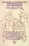 ÉTICAS DE LA INFORMACIÓN Y DEONTOLOGÍAS DEL PERIODISMO