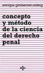 CONCEPTO Y MÉTODO DE LA CIENCIA DEL DERECHO PENAL