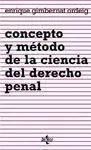 Concepto y Método de la Ciencia del Derecho Penal