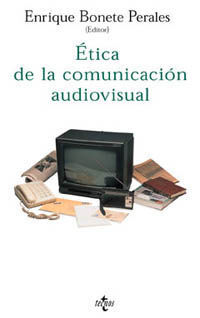 ÉTICA DE LA COMUNICACIÓN AUDIOVISUAL