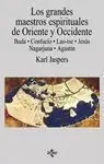 Los Grandes Maestros Espirituales de Oriente y Occidente