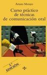 CURSO PRÁCTICO DE TÉCNICAS DE COMUNICACIÓN ORAL 2ª ED.