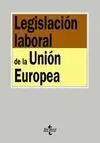 Legislación Laboral de la Unión Europea