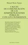 Caudes de Comunicación de las Administraciones Públicas con los Ciudad