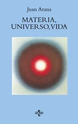 Materia, Universo, Vida