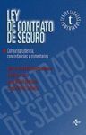LEY DE CONTRATO DE SEGURO CON JURISPRUDENCIA, CONCORDANCIAS...